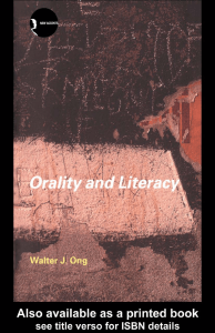 Walter J. Ong - Orality and Literacy (New Accents) (2002)