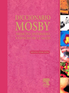 Diccionario Mosby. Medicina, Enfermeria y ciencias de la salud - 2003 (librosdesaludchile)
