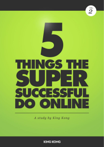 5 Things The Super Successful Do Online - King Kong