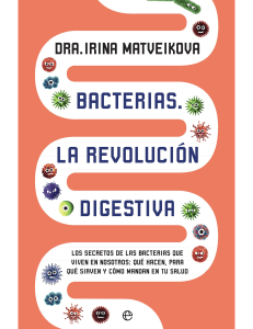 Bacterias. La revolución digestiva