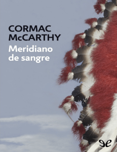Meridiano de sangre - Cormac McCarthy
