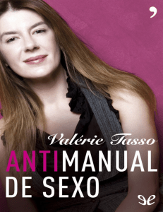 Antimanual del sexo (Valérie Tasso) (z-lib.org)