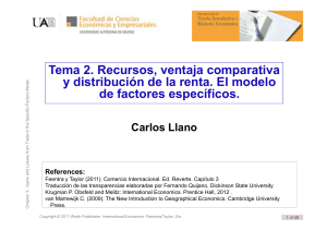 Tema 2. Recursos, ventaja comparativa y distribución de la renta. El modelo de factores específicos.