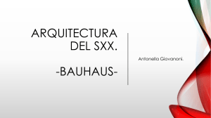 Arquitectura del SXX. Bauhaus.