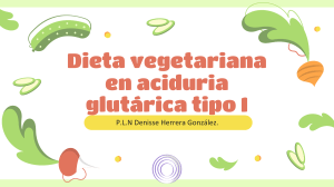 Dieta vegetariana en aciduria glutárica tipo I