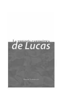 LIBRO - LA TEOLOGÍA CARISMÁTICA DE LUCAS- 