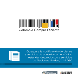 Guía para la codificación de bienes y servicios de acuerdo con el código estándar de productos y servicios de Naciones Unidas