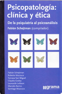 Fabián Schejtman (Compilador) - Psicopatología. Clínica y ética