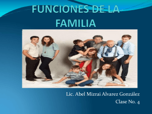 clase No. 4 funciones de la familia