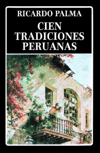 Ricardo Palma en Cien Tradiciones Peruanas PDF