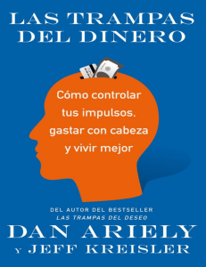  Las Trampas Del Dinero.pdf-Ariely Dan Y Kreisler Jeff -