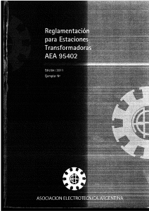 AEA 95402 2011. Reglamentación para Estaciones Transformadoras. 