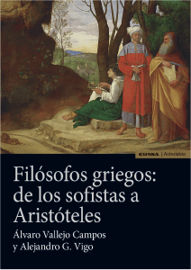 11. Filósofos griegos. De los sofistas a Aristóteles - A. Vallejo Campos & A. G. Vigo