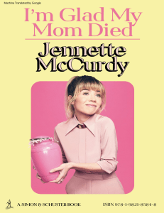 Im Glad My Mom Died (Jennette McCurdy) (z-lib.org)