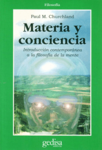 Materia y Conciencia: Introducci&oacute;n a la Filosof&iacute;a de la Mente