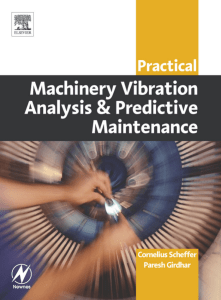 Practical Machinery Vibration Analysis