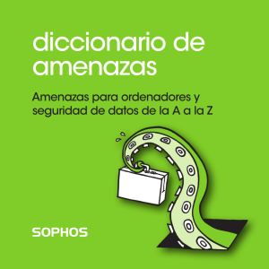 scribd.vdownloaders.com sophos-diccionario-de-amenazas