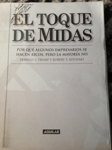 EL TOQUE DE MIDAS - DONALD J. TRUMP   ROBERT T. KIYOSAKI