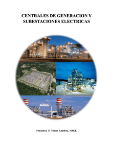Centrales de generacion, y subestaciones electrica.Francisco H