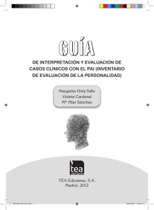 GUÍA DE INTERPRETACIÓN Y EVALUACIÓN DE CASOS CLÍNICOS CON EL PAI (INVENTARIO DE EVALUACIÓN DE LA PERSONALIDAD)
