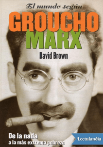 El mundo segun Groucho Marx - David Brown