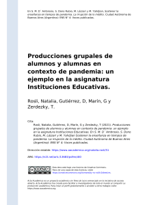 Rosli, Natalia, Gutiérrez, D, Marí (...) (2021). Producciones grupales de alumnos y alumnas en contexto de pandemia un ejemplo en la a (...)