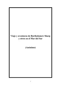 Viaje y aventuras de Bartholomew Sharp y otros en el Mar del Sur.