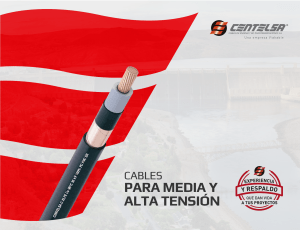 CABLES PARA MEDIA Y ALTA TENSION