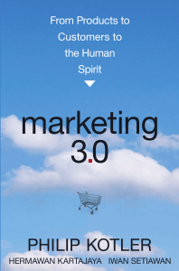 Marketing 3.0: From Products to the Human Spirit