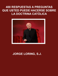 400 Respuestas A Preguntas Sobr - Jorge Loring SJ