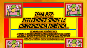 TEMA 972, PARTE 4.  REFLEXIONES SOBRE LA CONVERGENCIA FONÉTICA EN LOS PROCESOS DE COMUNICACIÓN 2001. 28.06.23.22555557777