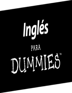 Inglés para Dummies - Versión en español