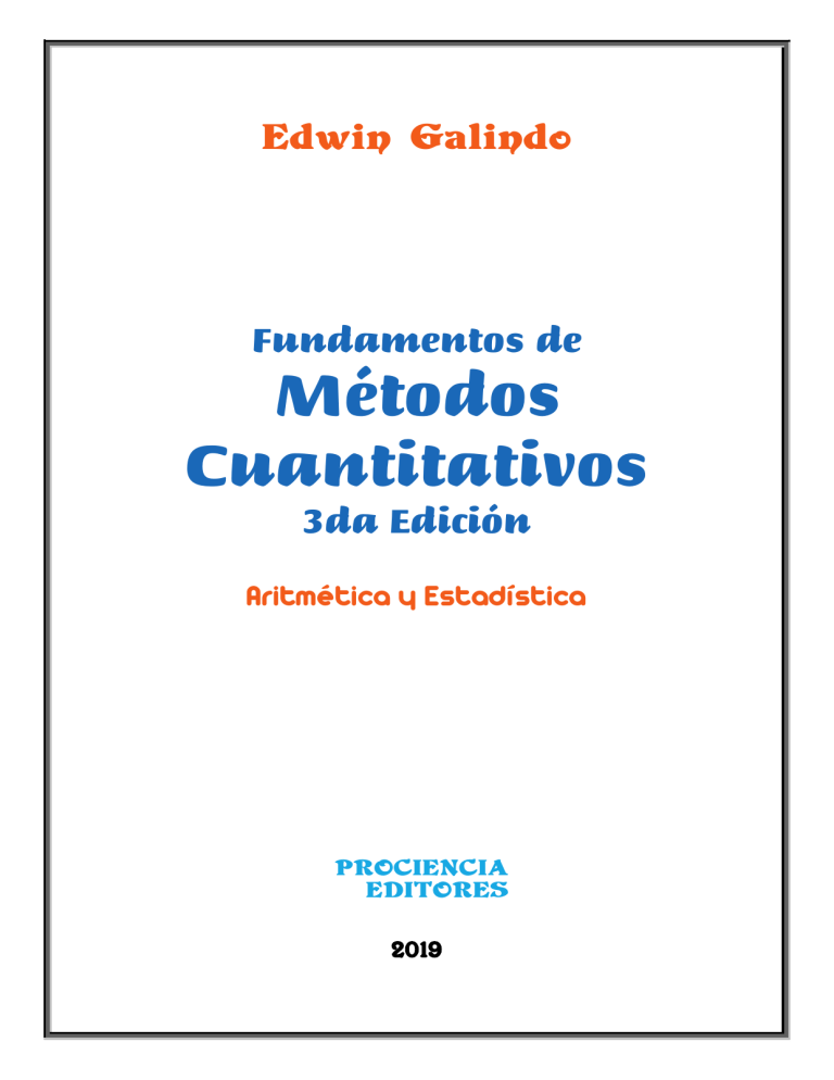 1. FUNDAMENTOS DE MÉTODOS CUANTITATIVOS GALINDO (1)