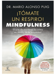 !Tomate un respiro! Mindfulness - Mario Alonso Puig