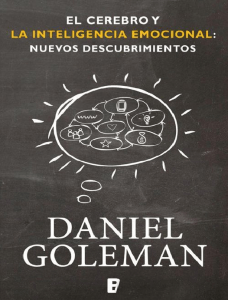 El Cerebro y la Inteligencia Emocional: Daniel Goleman