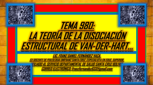 TEMA 980 . TEORÍA DE LA DISOCIACION ESTRUCTURAL DE VAN DER HART.