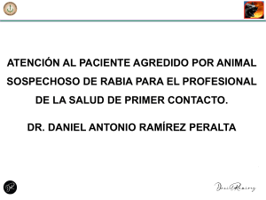 ATENCIÓN AL PACIENTE AGREDIDO POR ANIMAL SOSPECHOSO DE RABIA