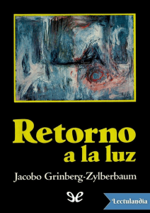Retorno a la luz - Jacobo Grinberg