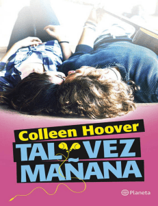 Tal vez un Mañana - Colleen Hoover