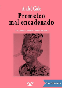 Prometeo mal encadenado - Andre Gide