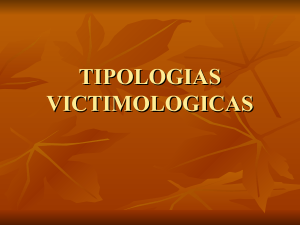 TIPOLOGIAS VICTIMOLOGICAS