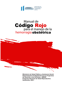 Manual Código Rojo: Hemorragia Obstétrica, Guatemala 2021