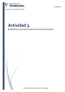 Estad&iacute;stica y Pron&oacute;stico: Actividad de Toma de Decisiones
