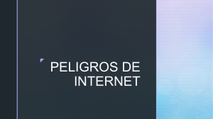 PELIGROS DE INTERNET