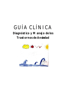 Guía Clínica: Diagnóstico y Manejo de Trastornos de Ansiedad