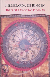 De Bingen Hildegarda-Libro de las obras divinas