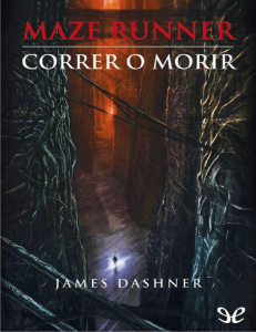 The maze runner – correr o morir