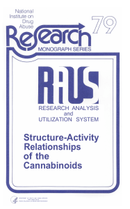 STRUCTURE ACTIVITY OF THE CANNABINOIDS