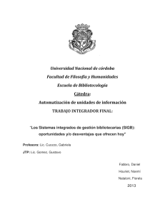 SIGB: Oportunidades y Desventajas en Bibliotecas de C&oacute;rdoba