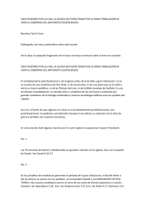 DOCE RAZONES POR LA CUAL LA IGLESIA NO PUEDE PASAR POR LA GRAN TRIBULACIÓN NI VERÁ EL GOBIERNO DEL ANTICRISTO ESCATOLÓGICO